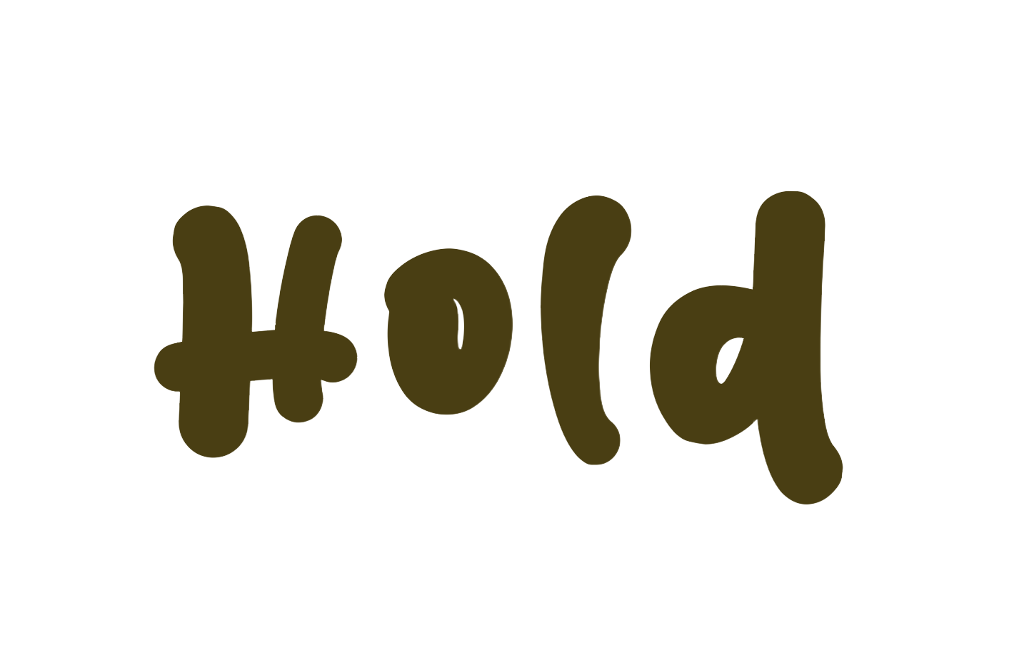 Hold